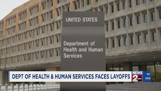 Dept. of Health and Human Services faces layoffs
