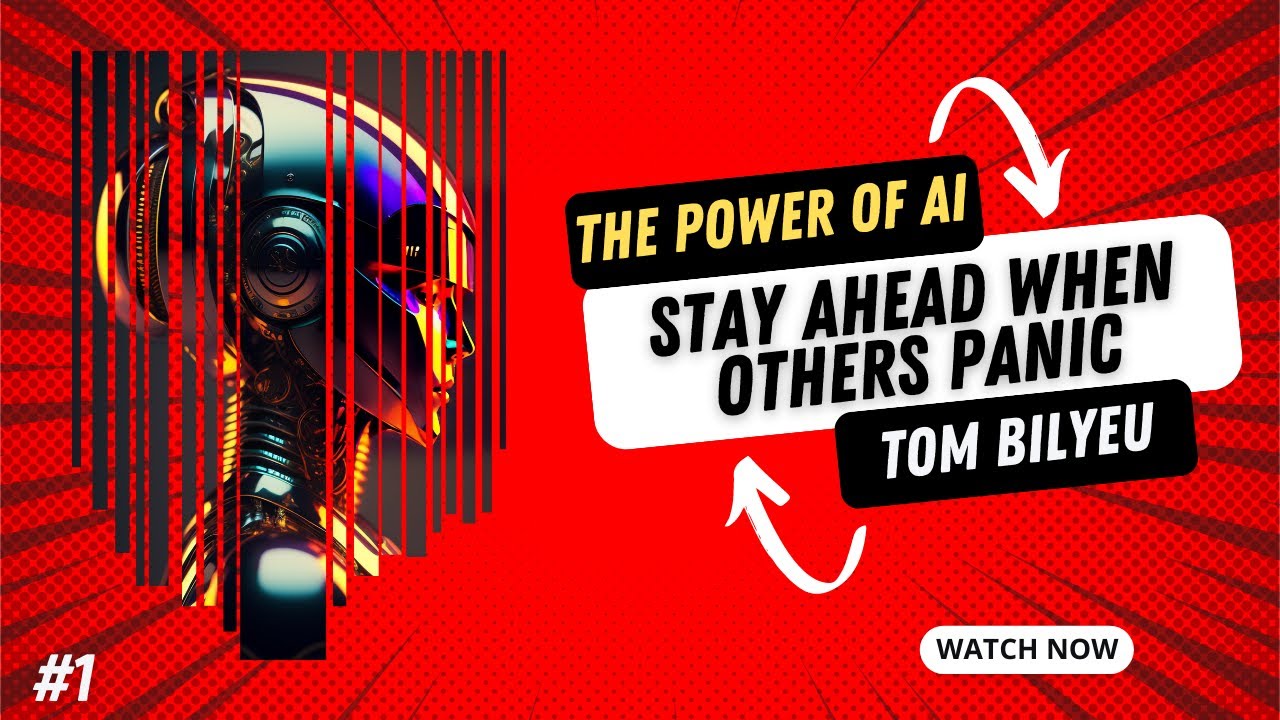 The Power of AI-Stay Ahead When Others Panic | Tom Bilyeu | #1 - YouTube
