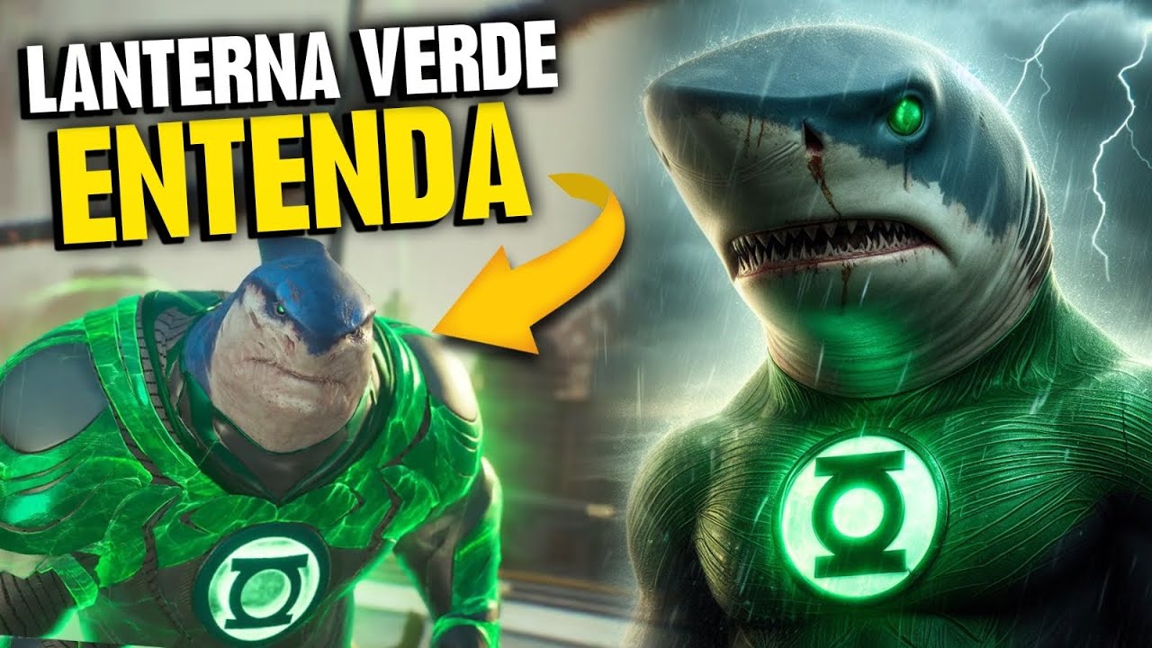 COMO O TUBARÃO REI CONSEGUIU VIRAR O LANTERNA VERDE (EXPLICADO ...