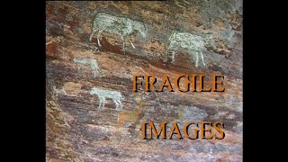 Fragile Images  Northern Limpopo Rock Art