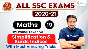 7:30 PM - All SSC Exams 2020-21 | Maths by Prabal Lavaniya | Simplification & Surds Indices