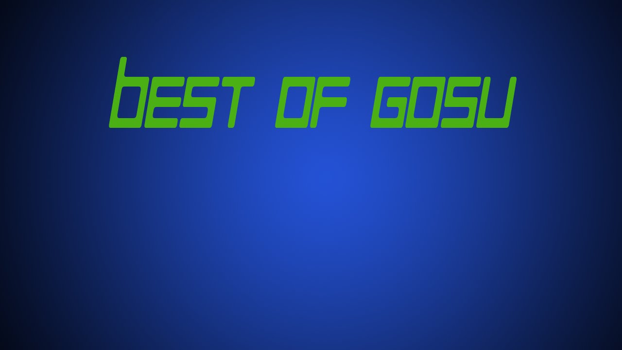 Best Of hi im Gosu - YouTube