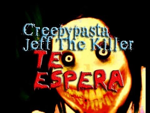 Histórias Lendas e Creepypastas - A História de Jeff The Killer Parte  01/04 