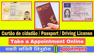 Portuguese Passport / Cartão de cidadão / Driving License को Online Appointment सजिलो लिने तरिका ।