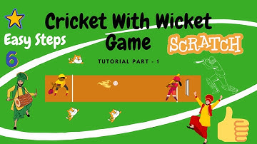 How to Make a Cricket With Wicket Game in Scratch | Part 1: Bowling, Ball Animation & Wicket Design