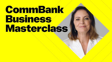 Introducing CommBank Business Masterclass: Upskill today, to tackle tomorrow.
