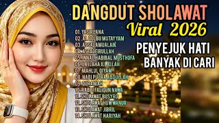 DANGDUT  SHOLAWAT  FULL ALBUM  NONSTOP  ‼️PENYEJUK  HATI  PALING BANYAK DI CARI. 