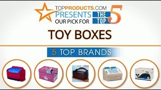 Best Toy Box Reviews  – How to Choose the Best Toy Box