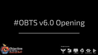 #OBTS v6.0: Opening. Marbella, Spain. October 12th and 13th, 2023