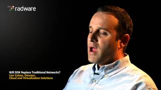 Will SDN Replace Traditional Networks? - Radware Profile