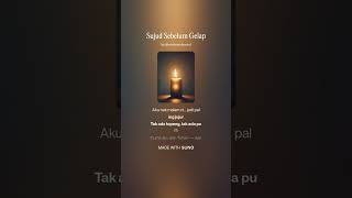 SmokeAndSound - Sujud Sebelum Gelap