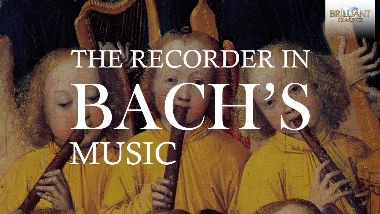 The Recorder in Bach's Music