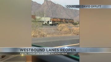 Westbound lanes reopen following fatal crash on I-10 near Picacho Peak