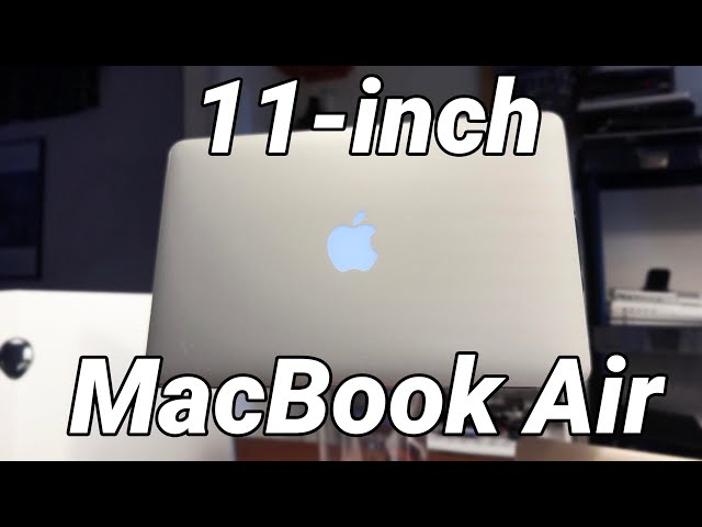 The 11-inch MacBook Air - The Underrated MacBook - YouTube
