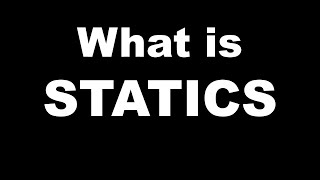What Is Statics Understanding Statics In Engineering 6 Minute Summary