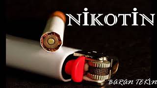 BARAN TEKİN -NİKOTİN (2018)