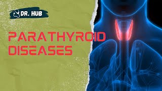 Parathyroid Diseases