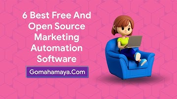 6 Best Free And Open Marketing Automation Software