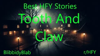 Best HFY Stories: Tooth And Claw