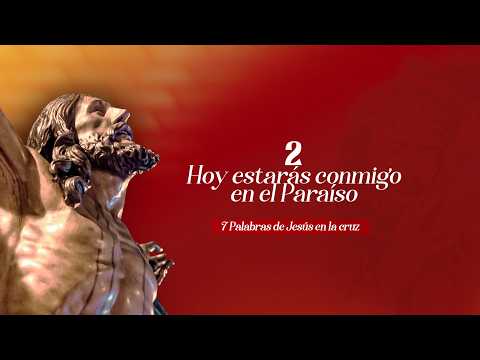 Hoy estarás conmigo en el Paraíso 🌅 | Segunda Palabra de Jesús | Sandra Tomicha