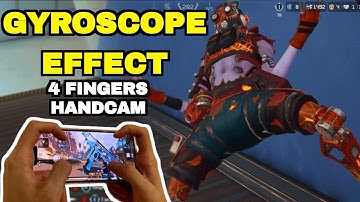 GYROSCOPE EFFECT - Apex Legends Mobile - 4 Fingers Handcam