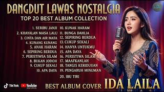 TOP 20 DANGDUT LAWAS NOSTALGIA TERBAIK _ FULL ALBUM IDA LAILA COVER NONSTOP PALING DICARI