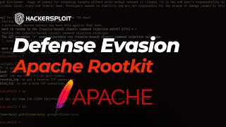 Famous Mastering Persistence: Using an Apache2 Rootkit for Stealth and Defense Evasion Profile