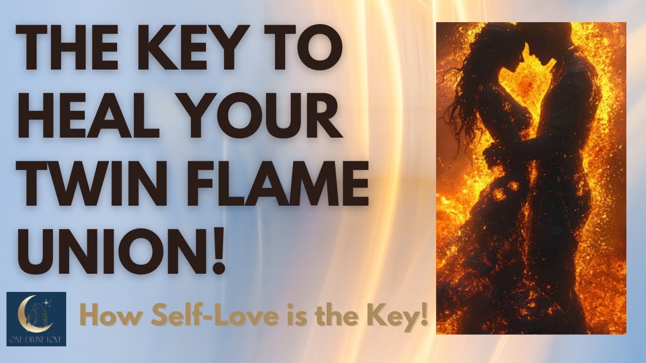 The Key To Heal Your Twin Flame Union! - YouTube