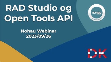 [DK] Nohau Webinar omkring RAD Studio og Open Tools API