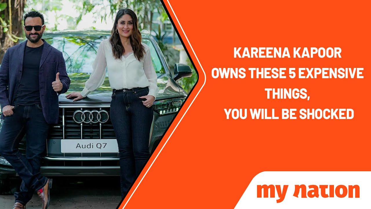 Kareena Kapoor Owns These 5 Expensive Things You Will Be Shocked My Kareena Kapoor Owns These 5 Expensive Things You Will Be Shocked My