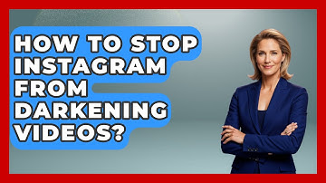 How To Stop Instagram From Darkening Videos? - Everyday-Networking