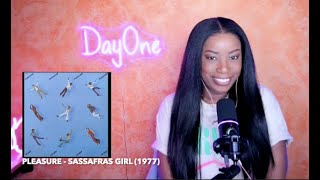 Pleasure - Sassafras Girl (1977) DayOne Reacts