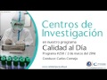 Centros de Investigación / Calidad al Día  250 - 2 de marzo del 2016