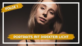 Portrait Fotografie mit direktem Licht | F1 #Hastdumal5Minuten