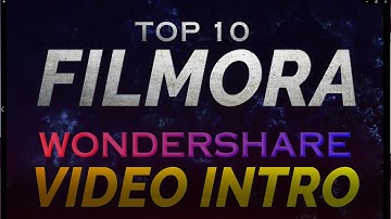 Top 10 Best Wondershare Filmora Intro Templates | FILMORA 9