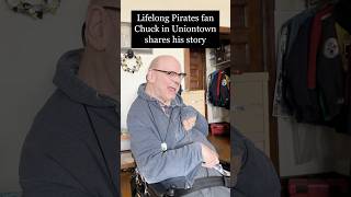 Celebrity Lifelong Pirates fan Chuck in Uniontown shares his story Net Worth