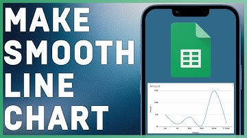 How to Make a Smooth Line Chart in Google Sheets | Step-by-Step Tutorial