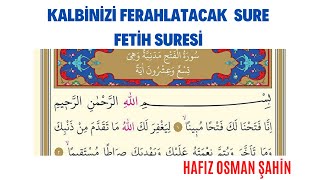 FETİH SURESİ | OSMAN ŞAHİN | fetih suresi oku | fetih suresi dinle, Fetih suresi hızlı okunuşu