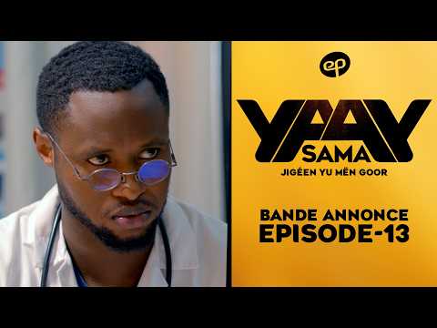 SAMA YAAY - Saison 1 - Episode 13 : Bande Annonce