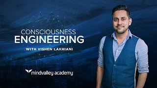 Consciousness Engineering by Vishen Lakhiani