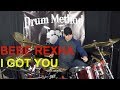 BEBE REXHA - I GOT YOU DRUM METHOD COVER