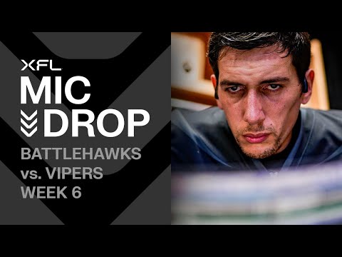 XFL Mic Drop, Week 6