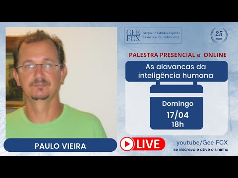 Paulo Vieira - As alavancas da inteligência humana