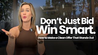How to Write a Clean Offer That Gets Accepted | Silicon Valley Buyer Tips