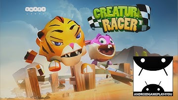 Creature Racer Android GamePlay Trailer (1080p) [Game For Kids]