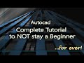 Autocad  complete tutorial for intermediates full tutorial 1h38m
