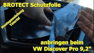 BROTECT Screen Protector Display Schutzfolie für VW Discover Pro 9,2 Radio anbringen