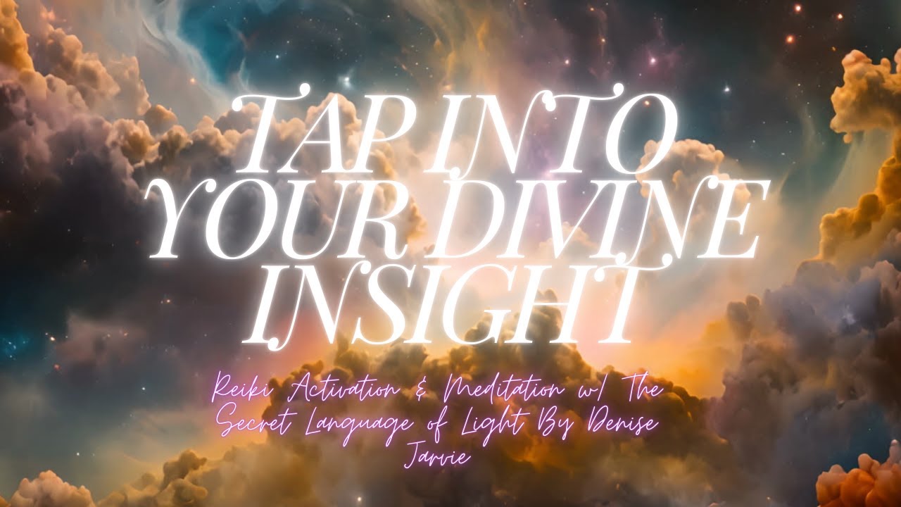 Divine Insight   Reiki activation