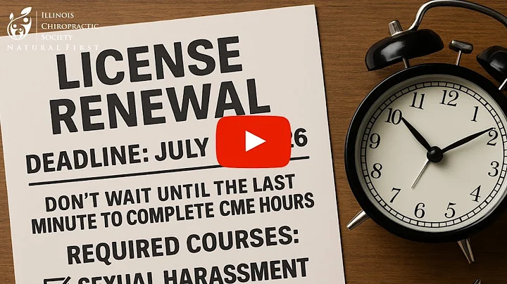 CME Requirements for 2026 License Renewal | Illinois Chiropractic Society | 217-525-1200