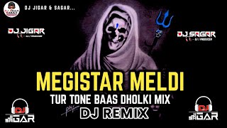 MEGISTAR MELDI | TUR TON MIX | DJ REMIX | PRAVIN LUNI | NEW SONG MIX 2025 